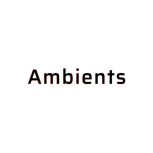 Ambients