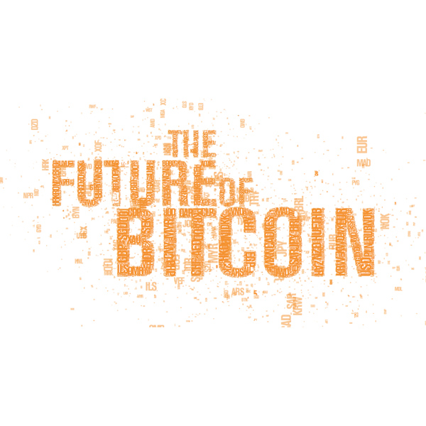 The Future of Bitcoin