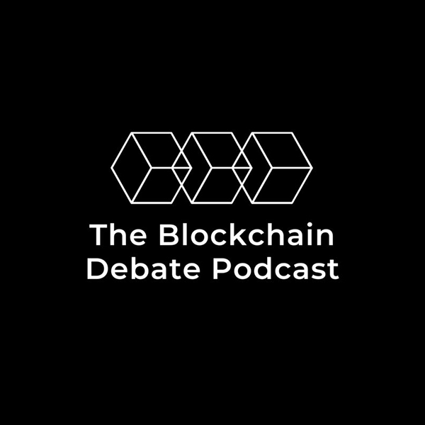 The Blockchain Debate Podcast