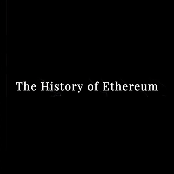 The History of Ethereum