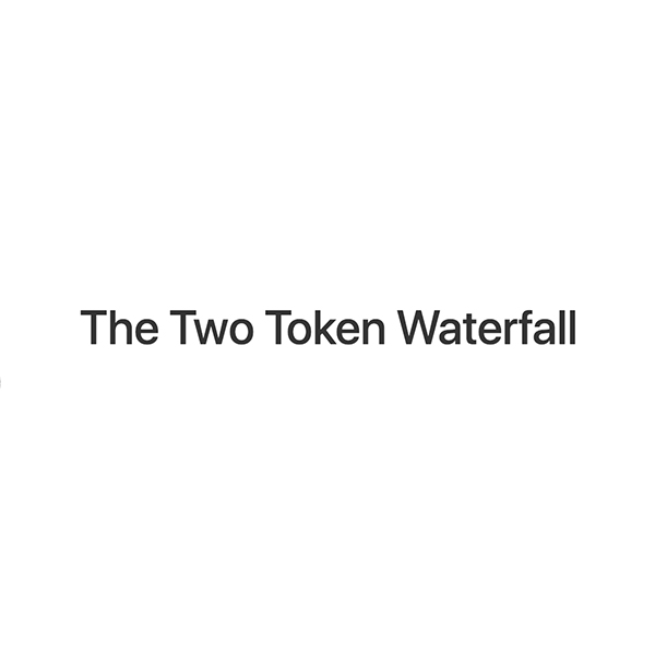 Token Waterfall