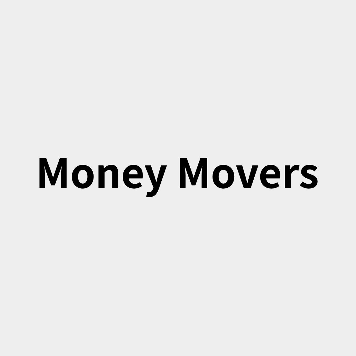 Money Movers